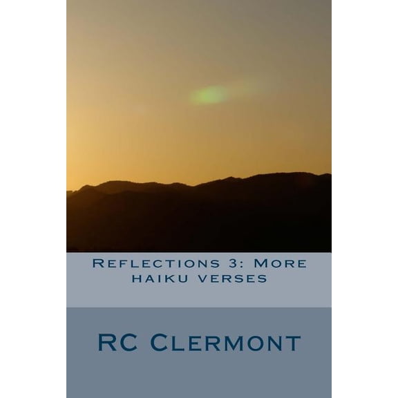 Reflections: Reflections 3: More haiku verses (Paperback)