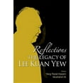 thumbnail image 1 of Reflections: The Legacy of Lee Kuan Yew, (Paperback), 1 of 1