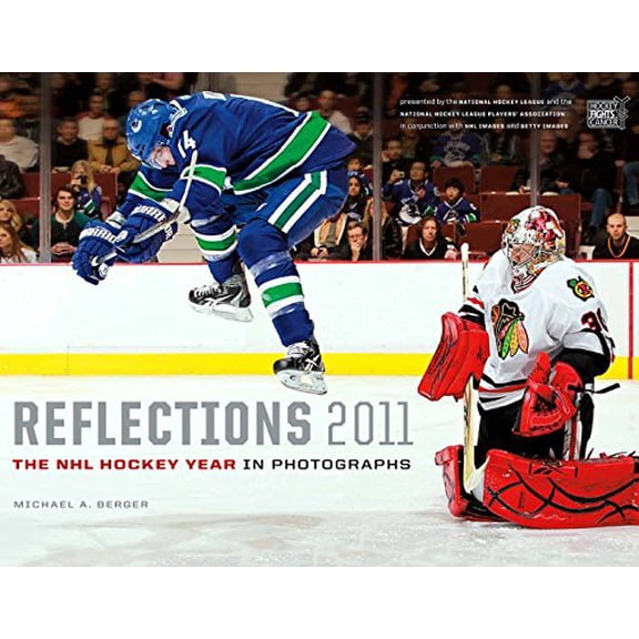 Pre-Owned Reflections: The NHL Hockey Year in Photographs (Paperback) by Michael A Berger, The Nhl Players Association (Creator), The National Hockey League (Creator)