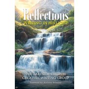 Reflections Writing in His Light, Paperback