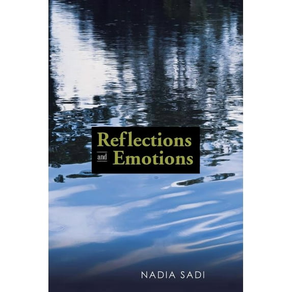 Reflections and Emotions: Poetry Anthology Part Two with Short Fiction