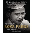 thumbnail image 1 of Pre-Owned Reflections by Rosa Parks: The Quiet Strength and Faith of a Woman Who Changed a Nation (Hardcover) 0310351561 9780310351566, 1 of 1