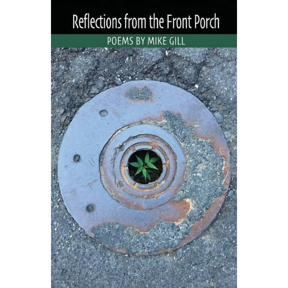 Reflections from the Front Porch (Paperback)