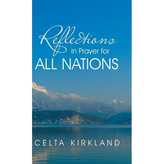 Reflections in Prayer for All Nations