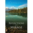 thumbnail image 1 of Reflections in a Mirage : An Anthology of Poetry, 1 of 1