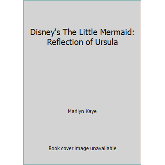 Pre-Owned Disney's The Little Mermaid: Reflection of Ursula (Paperback) 1562822489 9781562822484