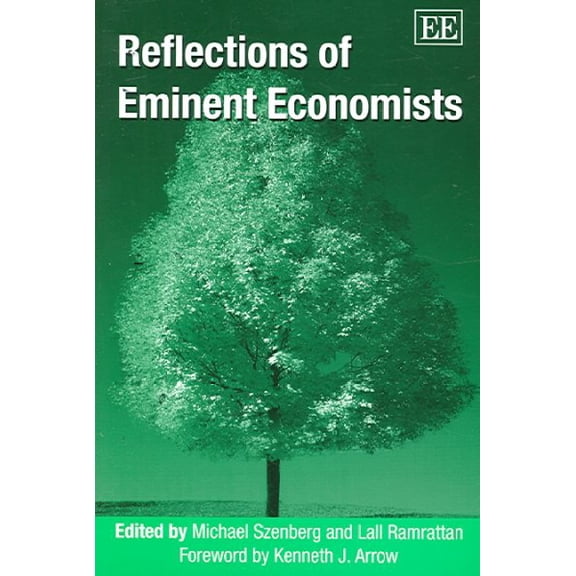 Reflections of Eminent Economists
