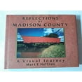 thumbnail image 1 of Pre-Owned Reflections of Madison County: A Visual Journey (Hardcover) 0831748664 9780831748661, 1 of 1