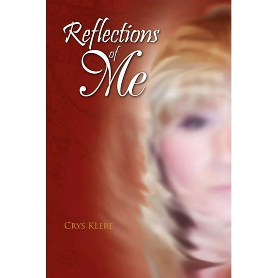 Reflections of Me (Paperback)