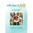 thumbnail image 1 of Reflections of Me: a Dark Child (Paperback) by Tanicca L Smith, 1 of 1
