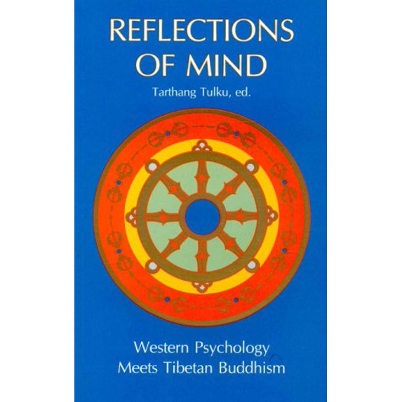 Pre-Owned Reflections of Mind : Western Psychology Meets Tibetan Buddhism (Paperback) 9780913546147
