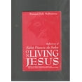 thumbnail image 1 of Pre-Owned Reflections of Saint Francis de Sales on living Jesus: Personal daily meditations (Paperback) 097024536X 9780970245366, 1 of 1
