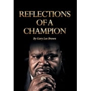 Reflections of a Champion, Hardcover