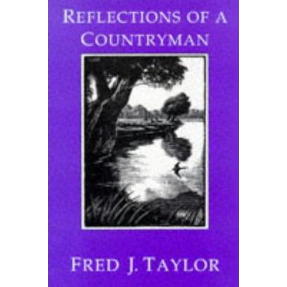 Pre-Owned Reflections of a Countryman (Hardcover) 1874762368 9781874762362