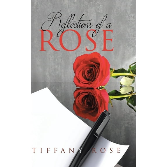 Reflections of a Rose (Hardcover)