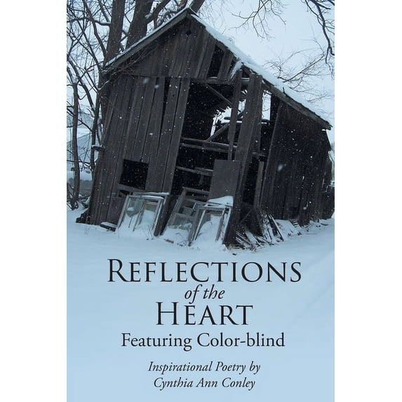 Reflections of the Heart: Featuring Color-blind (Paperback)