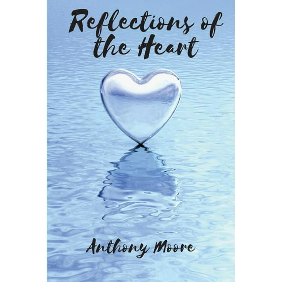 Reflections of the Heart, (Paperback)