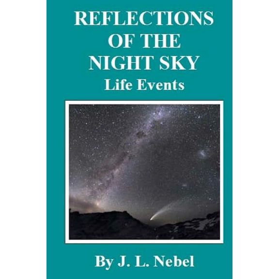 Reflections of the Night Sky: Life Events (Paperback)