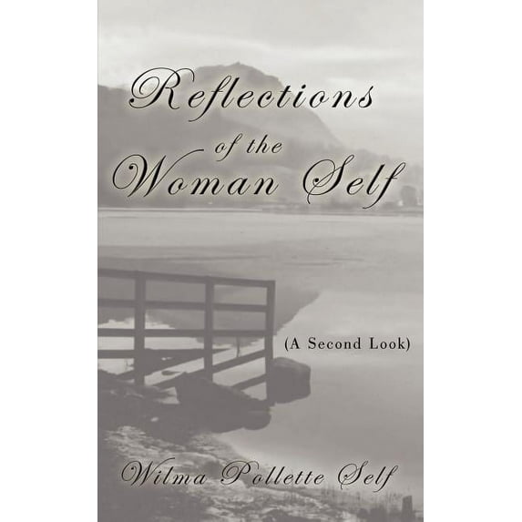 Reflections of the Woman Self : A Second Look