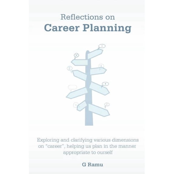 Reflections on Career Planning, (Paperback)