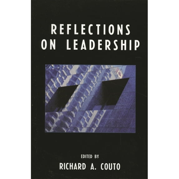 Reflections on Leadership, (Paperback)