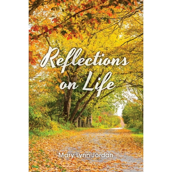 Reflections on Life (Paperback)