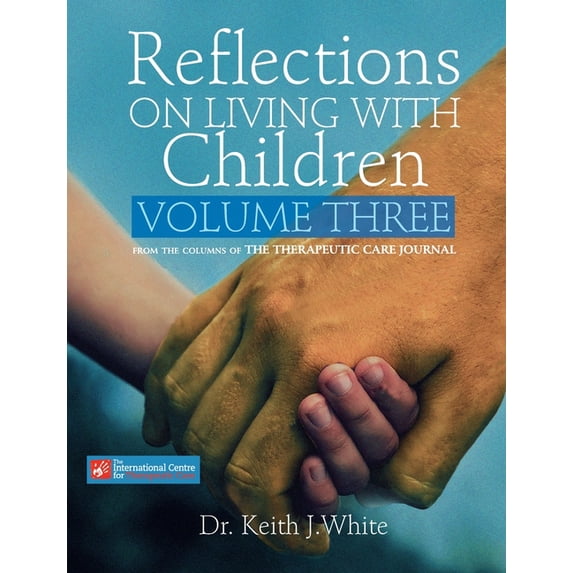 Reflections on Living with Children Volume Three (Paperback)