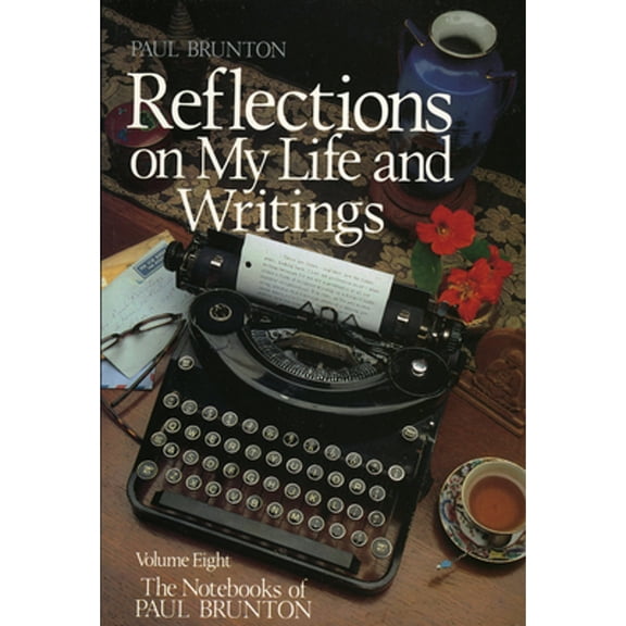 Pre-Owned Reflections on My Life and Writing: Notebooks (Paperback) 0943914299 9780943914299