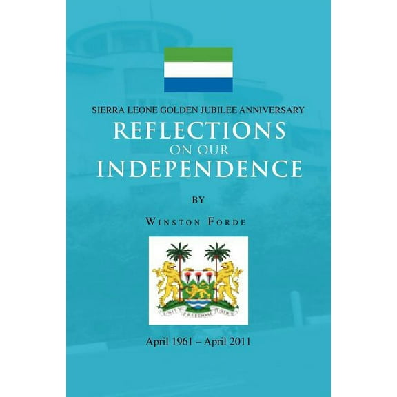 Reflections on Our Independence (Paperback)