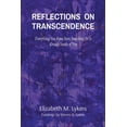 thumbnail image 1 of Reflections on Transcendence: Everything You Have Been Searching for Is Already Inside of You, (Paperback), 1 of 1