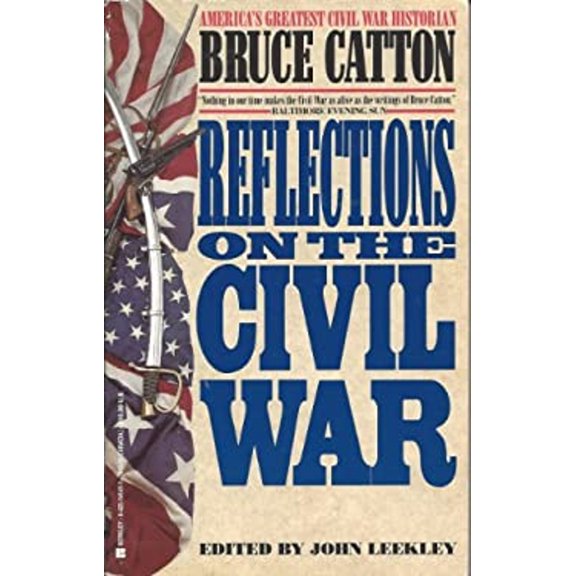 Pre-Owned Reflections on the Civil War (Paperback) 0425141411 9780425141410
