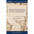 thumbnail image 1 of Reflections on the Present Condition of the Female sex; With Suggestions for its Improvement. By Priscilla Wakefield, (Hardcover), 1 of 1