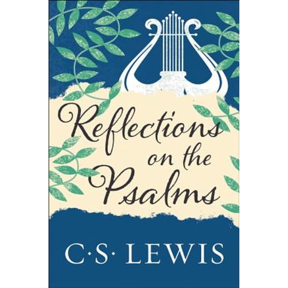 Pre-Owned Reflections on the Psalms, Paperback by Lewis, C. S., ISBN 0062565486, ISBN-13 9780062565488