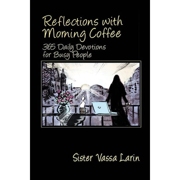 Reflections with Morning Coffee with Sister Vassa, (Paperback)