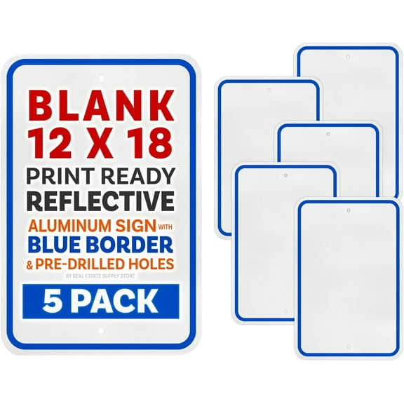 Reflective Aluminum Metal Sign with Blue Border, 12 x 18, Rust Free Aluminum, Pre-punched 3/8" Mounting Holes, Radius Corners (5 Pack)