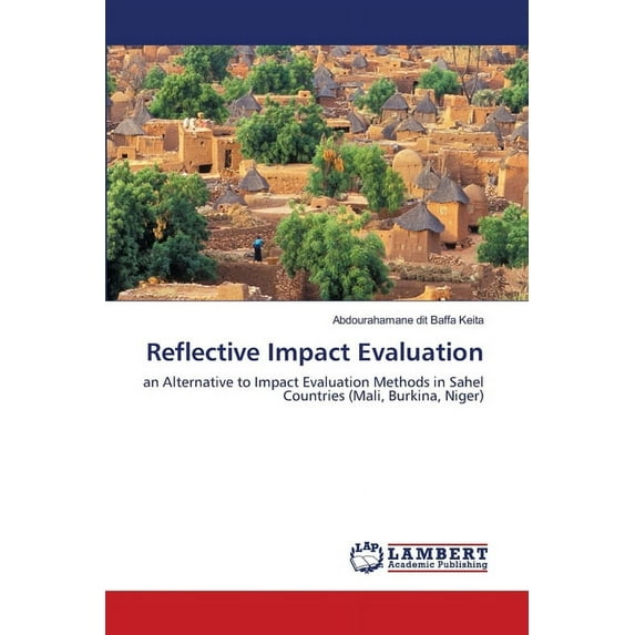 Reflective Impact Evaluation (Paperback)