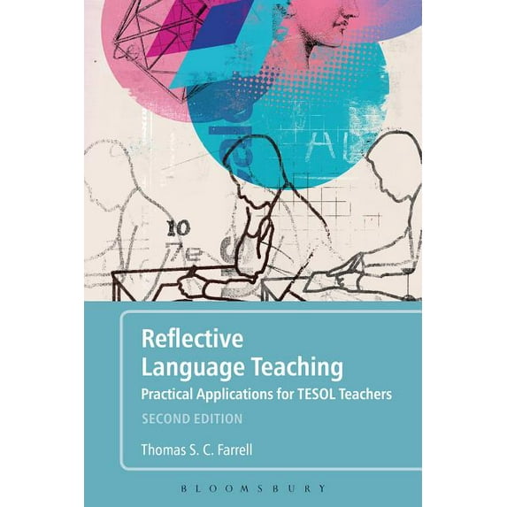 Reflective Language Teaching: Practical Applications for TESOL Teachers, (Hardcover)