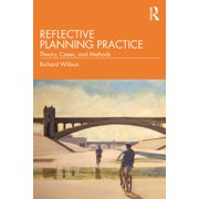 Reflective Planning Practice Theory, Cases, and Methods, Hardcover