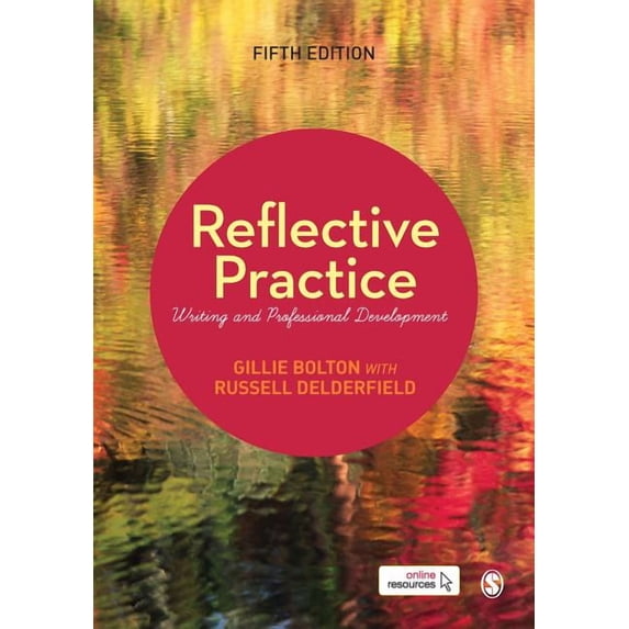 Reflective Practice: Writing and Professional Development, (Hardcover)