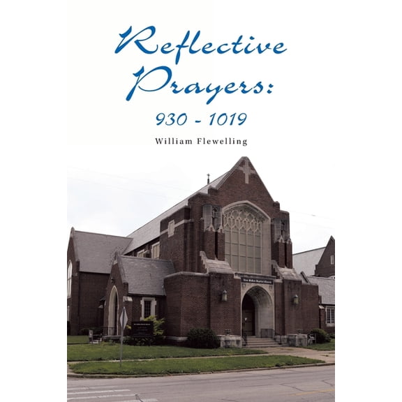 Reflective Prayers: 930 - 1019, (Paperback)