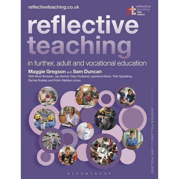 Reflective Teaching Reflective Teaching in Further, Adult and Vocational Education, (Paperback)