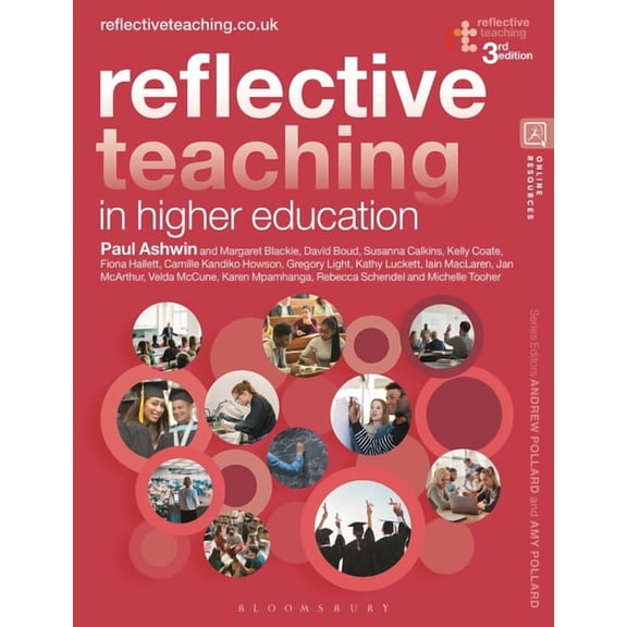 Reflective Teaching Reflective Teaching in Higher Education, (Hardcover)