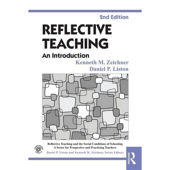 Reflective Teaching and the Social Condi Reflective Teaching: An Introduction, (Paperback)