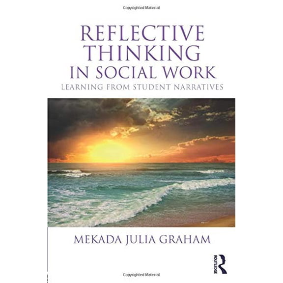 Pre-Owned Reflective Thinking in Social Work