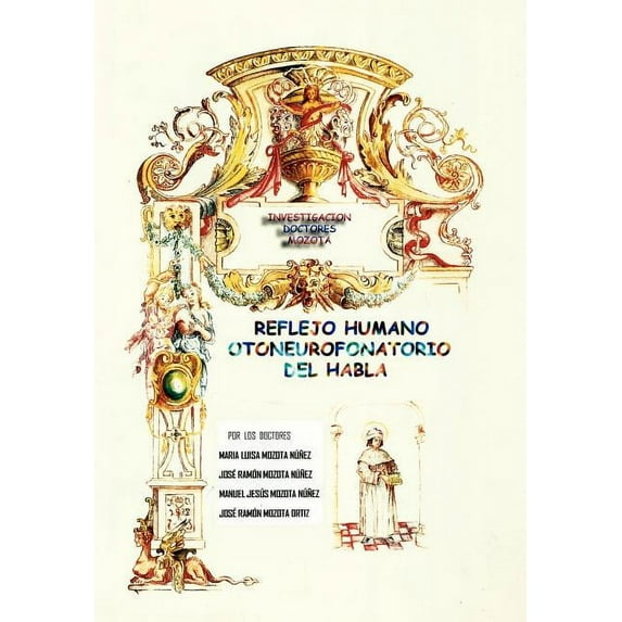 Reflejo Humano Otoneurofonatorio del Habla (Hardcover)