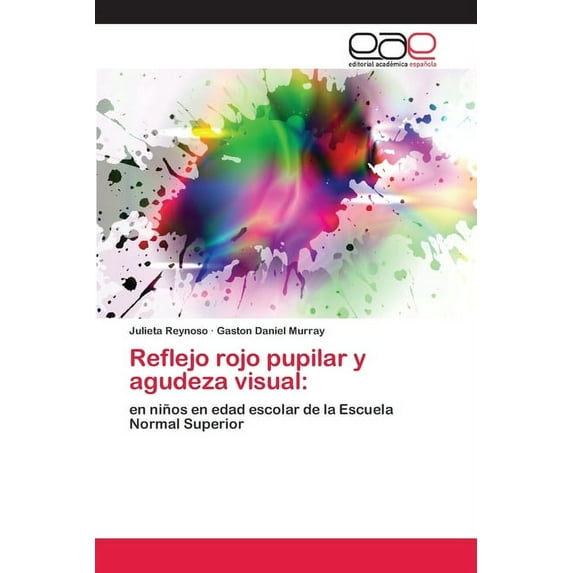 Reflejo rojo pupilar y agudeza visual (Paperback)