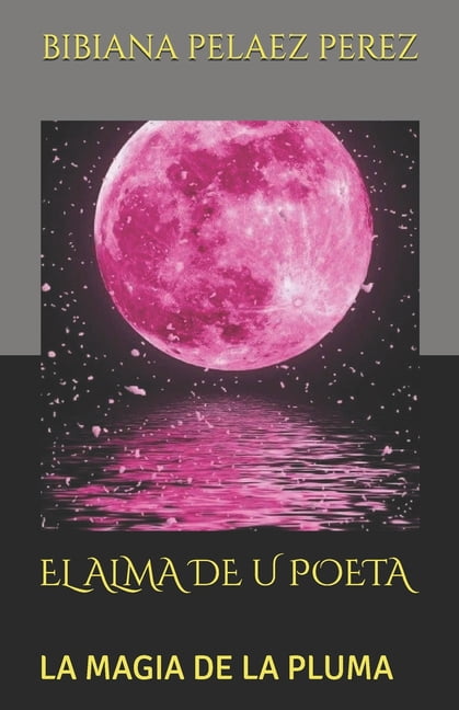 Reflejos del Aalma II: Poemas y Reflexiones, (Paperback)