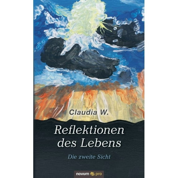 Reflektionen des Lebens: Die zweite Sicht (Paperback)