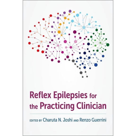 Reflex Epilepsies for the Practicing Clinician, (Hardcover)