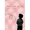 thumbnail image 1 of Reflexões Poéticas de Uma Alma Feminista: Feliz, por um triz (Paperback), 1 of 1